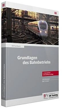 Grundlagen des Bahnbetriebs: inklusive Online-Versio... | Buch | Zustand wie neu - Bild 1 von 2