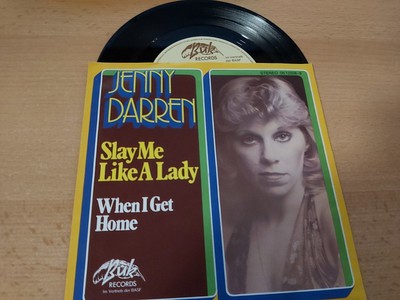 Jenny Darren  -   Slay Me Like A Lady + When I Get Home -- Vinyl Single  --  Top