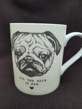 Pug Mug "All You Need Is Pug " 300ml  Love Pugs Fine Bone China