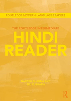 The Routledge Intermediate Hindi Reader - Paperback NEW Sharma, Naresh 02/12/201