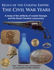 Book: RELICS OF THE COASTAL EMPIRE, THE CIVIL WAR YEARS only a couple cases left