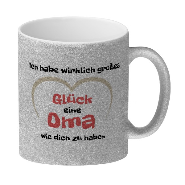 Ich Habe Wirklich GroßEs GlüCk Eine Oma Wie Dich Zu Haben Glitzer-Kaffeebecher-image