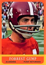 FORREST GUMP ALABAMA #### BUY 5 GET 1 FREE ##### or 30% OFF 12 OR MORE