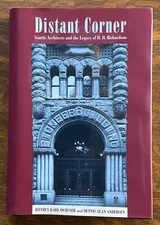 Distant Corner Seattle Architects Legacy of Richardson Pacific Northwest History