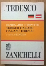 DIZIONARIO COMPATTO Tedesco Italiano Italiano Tedesco Zanichelli