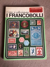 Libro Come si Collezionano i Francobolli  - De Agostini 1967 Prima Edizione
