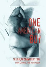 One American Boy: The Dolph Crawford Story by Dolph Crawford (English) Hardcover
