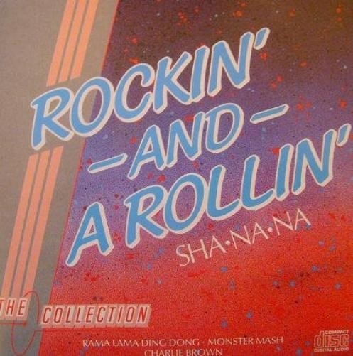 SHA NA NA SHA NA NA - Rockin and a Rollin: The Collection (CD)