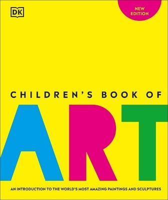 DK Children's Book of Art (Hardback) DK Children's Book of (UK IMPORT)