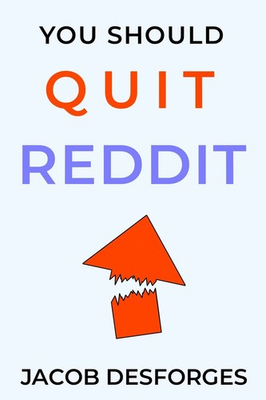 #ad You Should Quit Reddit $16.84