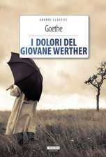 I dolori del giovane Werther - Wolfang Goethe-  Crescere Edizioni 2017