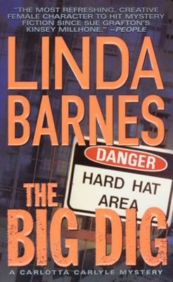 The Big Dig Mass Market Paperbound Linda Barnes