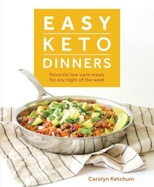 Thumbnail - Carolyn Ketchum | Easy Keto Dinners | Taschenbuch | Englisch (2018)