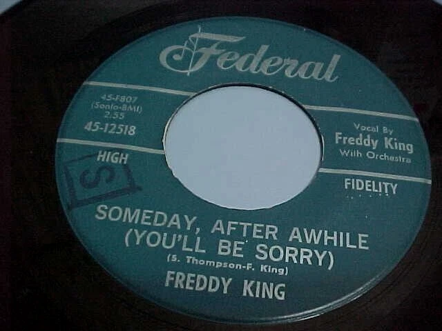 FREDDY KING - EX VINYL & EX AUDIO - DRIVING SIDEWAYS / SOMEDAY AFTER AWHILE - Image 2 of 2