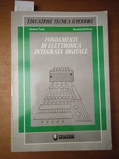 Fondamenti di elettronica integrata digitale - H. Taub e D. Schilling