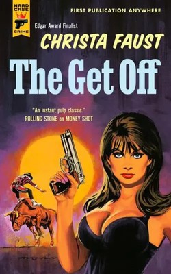 The Get Off | Christa Faust | Taschenbuch | 256 S. | Englisch | 2025 | Titan