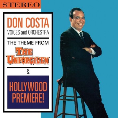 Don Costa Voices and Orches The Theme from the Unforgiven/Hollywood Premie (CD)