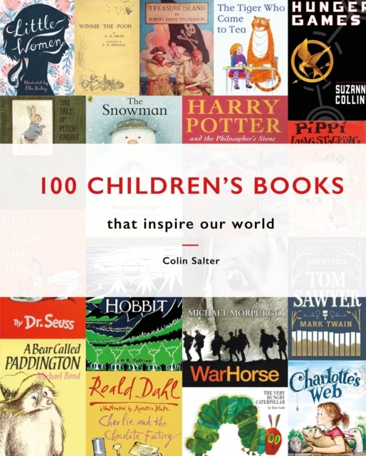100 Children's Books: that inspire our world [hardcover] Salter, Colin [Apr 02, - Image 7