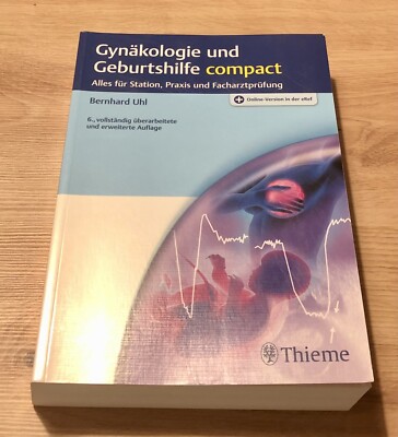 Gynäkologie und Geburtshilfe compact, Uhl, 6. Auflage
