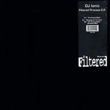 DJ Ionic - The Filtered Process E.P. (VINYL)