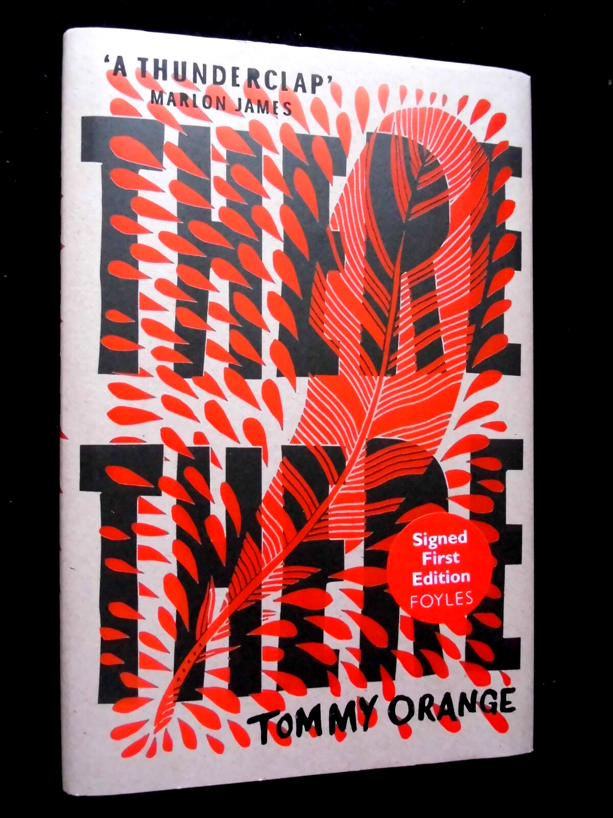 SIGNED; There There by Tommy Orange (2018-1st) Debut Novel - Hardback UK First