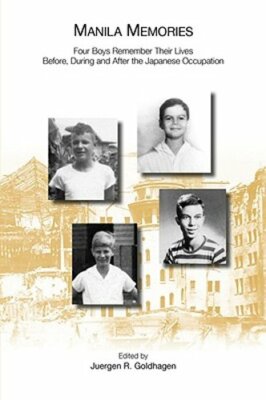 Manila Memories: Four Boys Remember Their Lives Before, During and After the