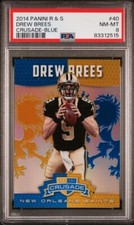 2014 Rookies and Stars Crusade Blue Saints Football Card #40 Drew Brees PSA 8