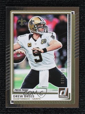 2025 Panini Donruss Press Proof Silver 79/199 Drew Brees #285 HOF 9su
