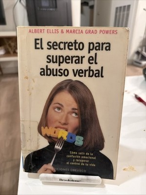 El secreto para superar el abuso verbal Paperback Marcia G. Power