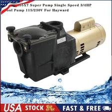 NEW Super Pump Single Speed Pool Pump 3/4HP 230V W3SP2605X7 For Hayward