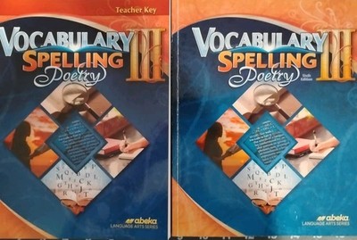 Abeka Vocabulary Spelling Poetry III 6th Ed. Student Workbook And Teacher Key 
