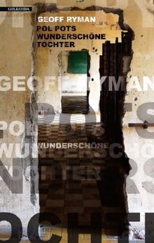 Pol Pots wunderschöne Tochter von Ryman, Geoff | Buch | Zustand sehr gut