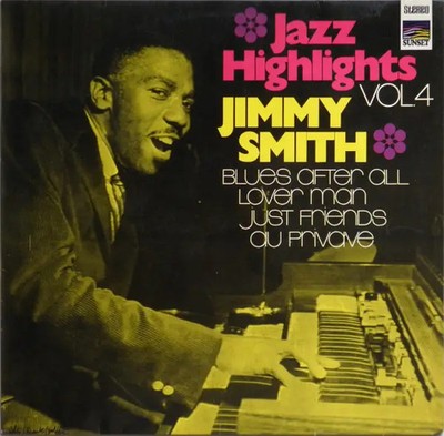 Jimmy Smith Jazz Highlights Vol.4 Sunset Records Vinyl LP