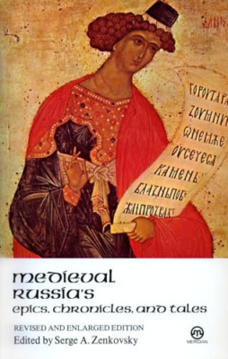 Someone : Medieval Russian Epics (Meridian) - Paperback NEW Zenkovsky, Serg 1991