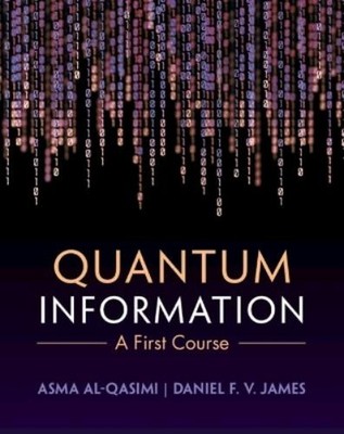 Asma Al-Qasimi Daniel F. V. James Quantum Information (Hardback)