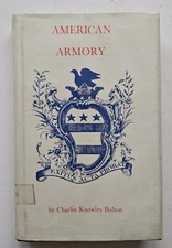 Bolton's American Armory Record of Coats of Arms in Use U.S. Genealogy 1969 HC