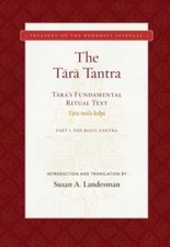 The Tara Tantra: Tara's Fundamental Ritual Text (Tara-Mula-Kalpa) by Landesman