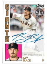 2019 Topps 2 RAY BLACK RC1984 Topps Rookie Auto AUTOGRAPH -GIANTS-  #84R-RB