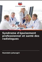 Hamideh Jahangiri | Syndrome D'éPuisement Professionnel Et Santé Des Radiologues
