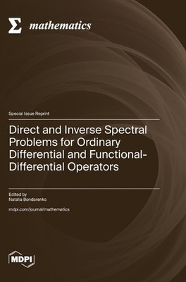 Direct and Inverse Spectral Problems for Ordinary Differential and Functional-Di