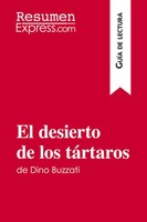 El Desierto De Los TáRtaros De Dino Buzzati (GuíA De Lectura) Resumenexpress