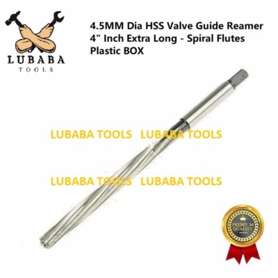 4.5MM Dia HSS Valve Guide Reamer 4'' Inch Extra Long - Spiral Flutes Plastic BOX