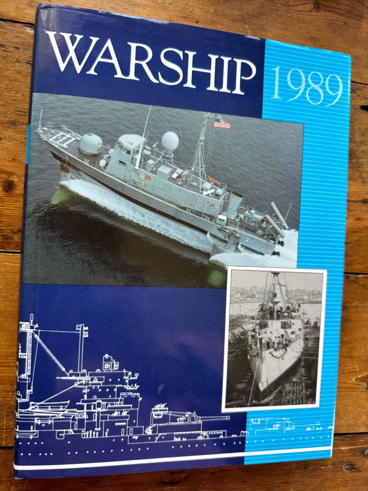 Warship; 1989 Edited By Robert Gardiner *Hardback*