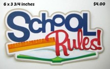 SCHOOL RULES TITLE boy girl scrapbook premade paper piecing by Rhonda