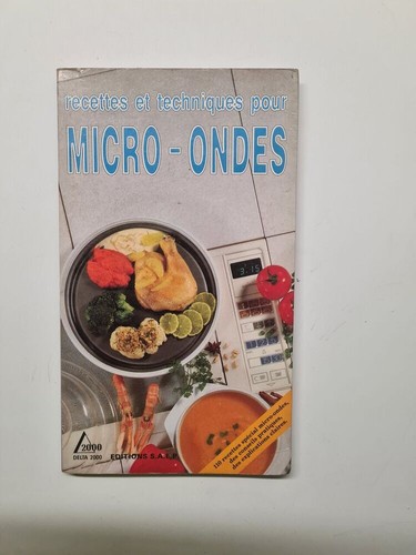 Rezepte und Techniken für Mikrowelle | Alain Saulnier | Guter Zustand