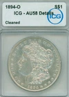 Great 1894-O Morgan silver dollar - excellent high grade AU58 details - cleaned