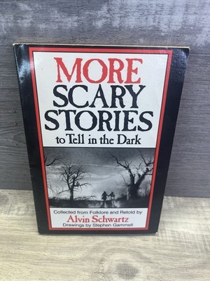 More Scary Stories to Tell in the Dark Book By Alvin Schwartz (1986) 1980s 80s