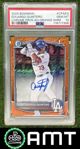 Eduardo Quintero PSA 10 2025 Bowman 4/25 Chrome Auto Orange Shimmer Refractor 06