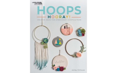 Leisure Arts Hoops Hooray Embroidery Book