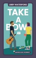 Libby Waterford | Take A Bow | Taschenbuch | Englisch (2022) | Libby Waterford